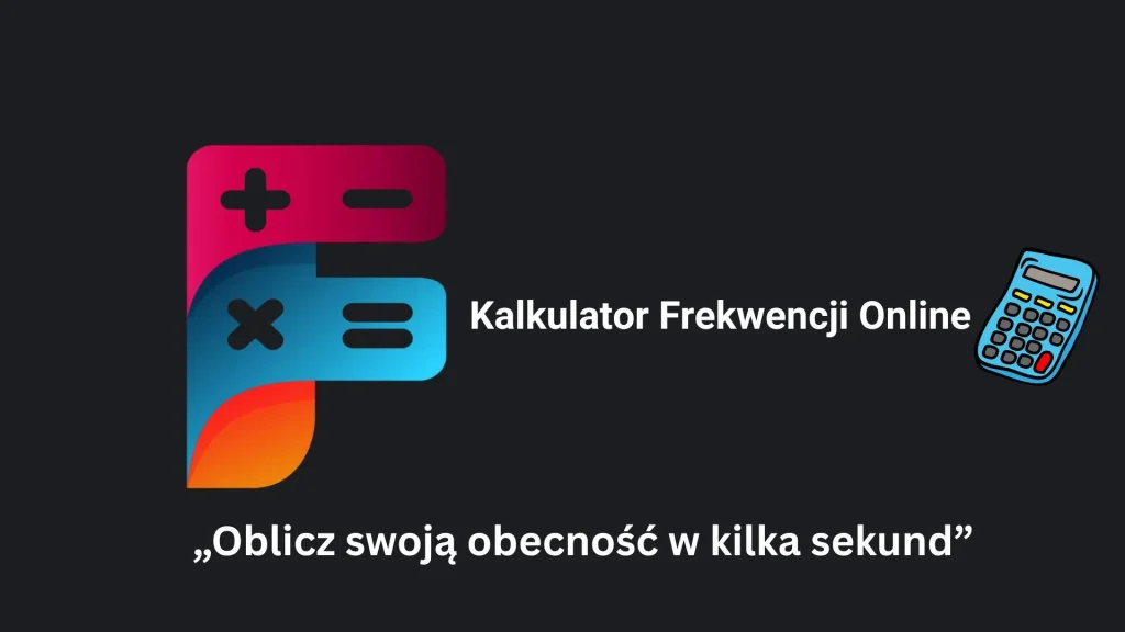Kalkulator Frekwencji